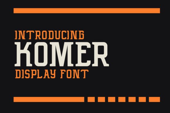 Komer: A Modern Display Font for Confident Digital Branding