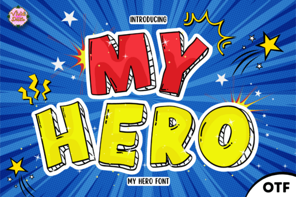 My Hero Font: Bold Display Type That Cuts Through the Feed
