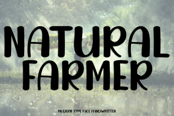 Natural Farmer: A Display Font That Feels Like Home